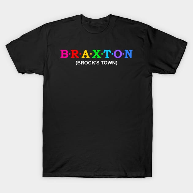 Braxton  - Brock&#39;s town. T-Shirt by Koolstudio